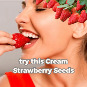 🍓Creamy Strawberry seeds